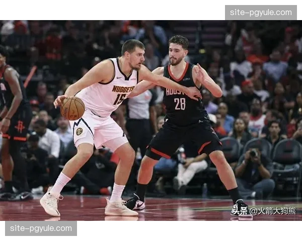 火箭对阵灰熊鹈鹕检验新轮换 第二阵容展现活力进攻更流畅